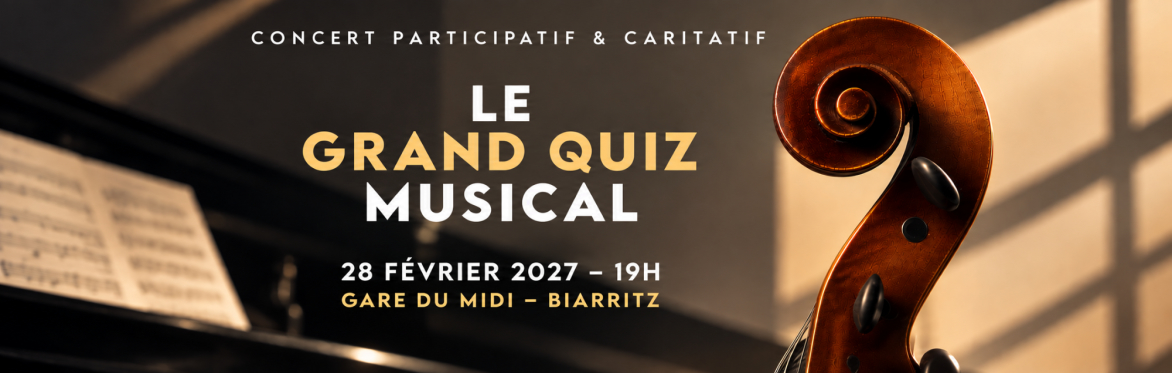 Le Grand Quiz Musical · dimanche 28 février, 19h