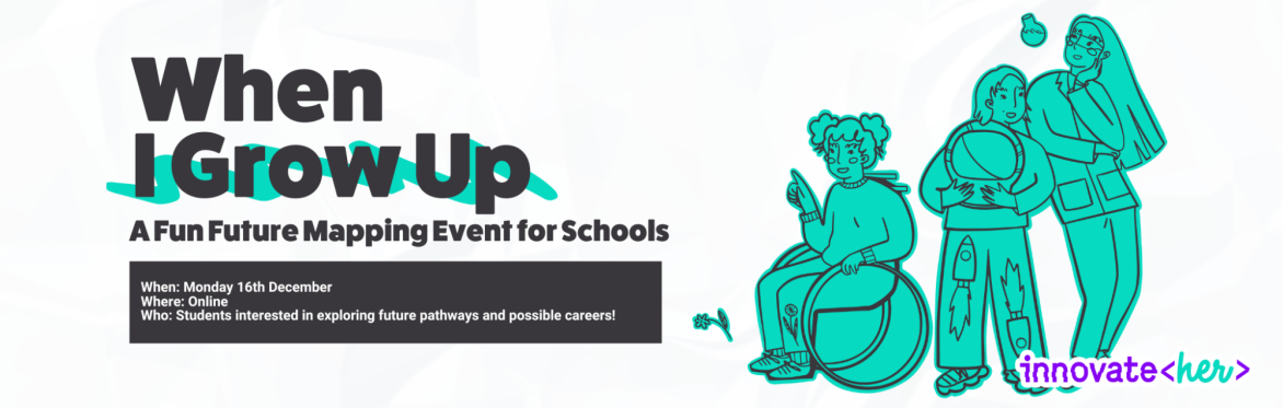 'When I Grow Up' An Event for Schools