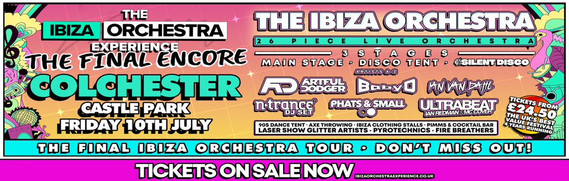 Ibiza Orchestra Experience - Colchester 2026