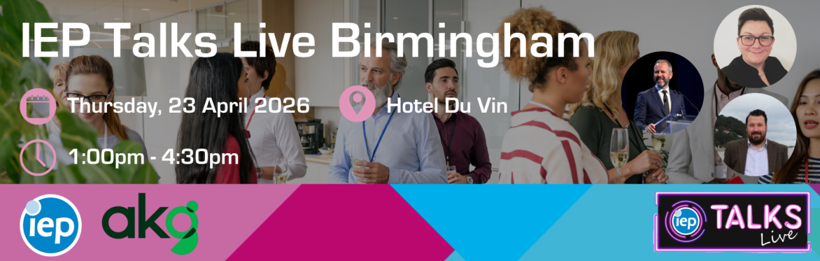 IEP Talks Live - Birmingham