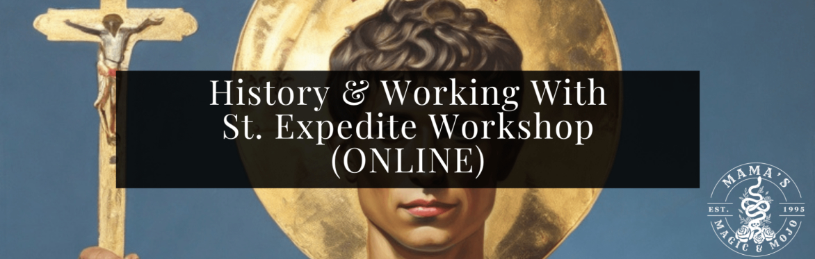 History & Working With St. Expedite Workshop (Online)