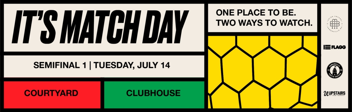 Match Day at Bow Market: Semifinal 1 on July 14