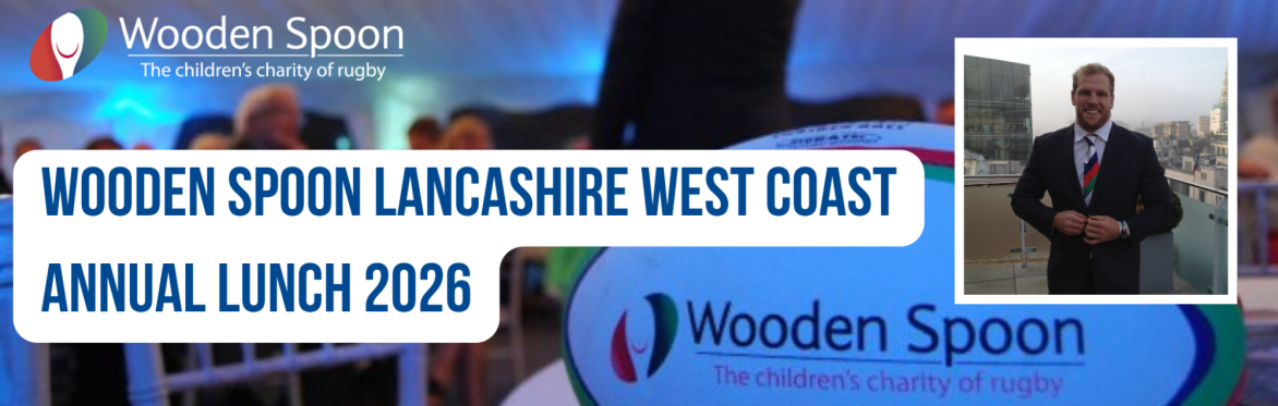 Wooden Spoon Lancashire West Coast Annual Luncheon 2026 (85726EV2)