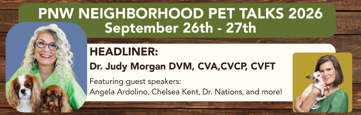 PNW Neighborhood Pet Talks - Dr. Judy Morgan