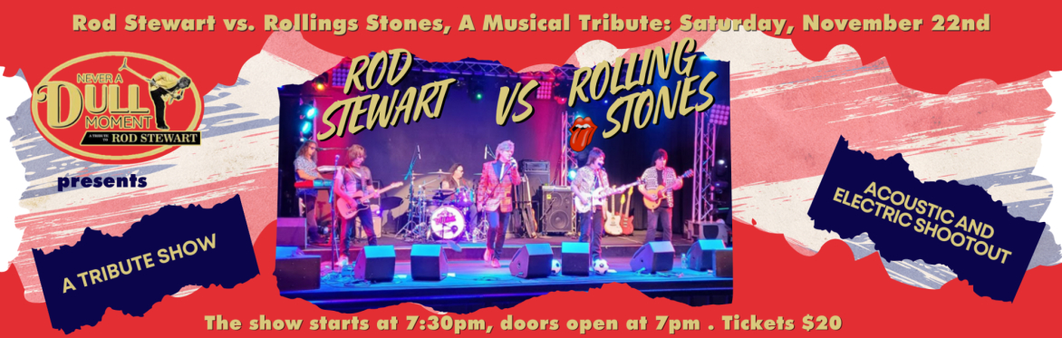 Rod Stewart vs. Rollings Stones, A Musical Tribute