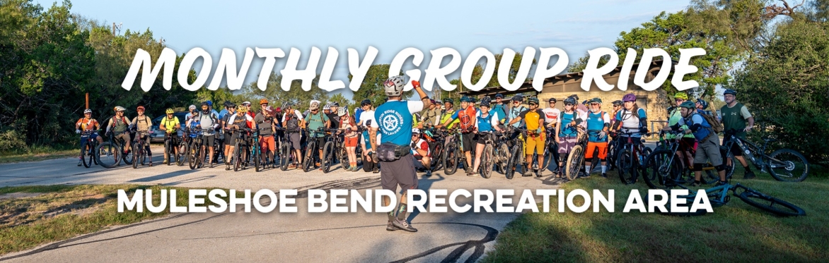 ARR Monthly Ride at Muleshoe Bend