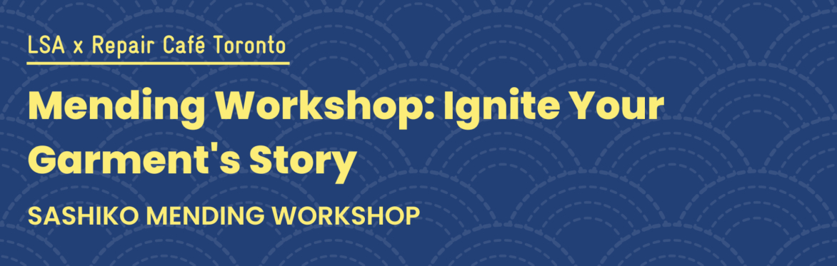 MENDING WORKSHOP: Ignite Your Garment's Story