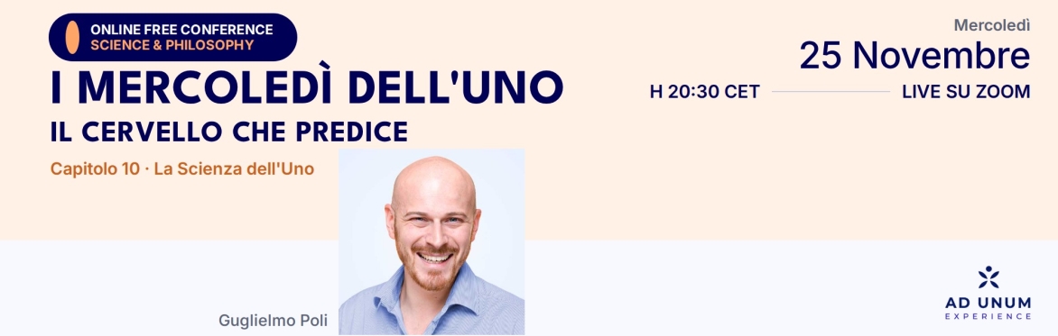 I Mercoledì dell'Uno · Il cervello che predice | Guglielmo Poli