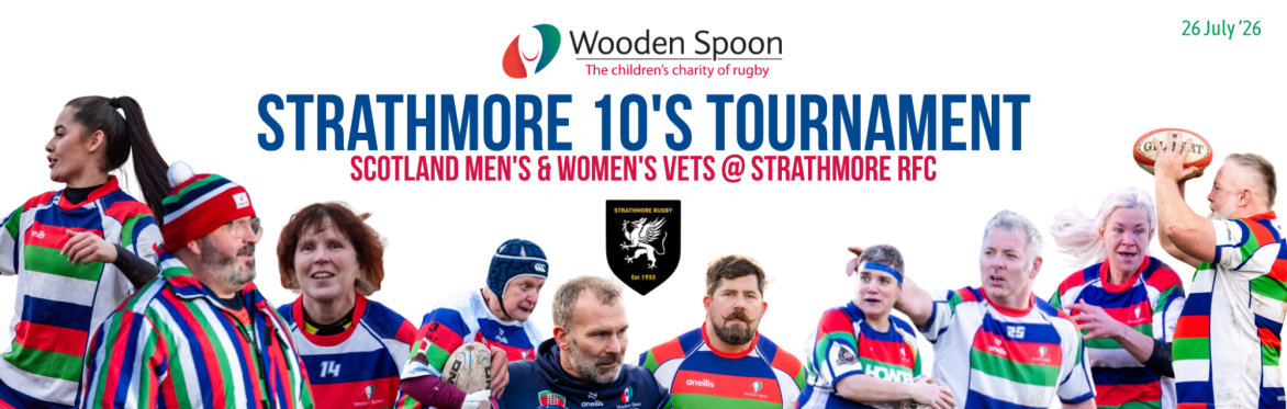 2026 Strathmore 10's Tournament - Scotland Men's & Women's Vets @ Strathmore RFC (82026BEN)