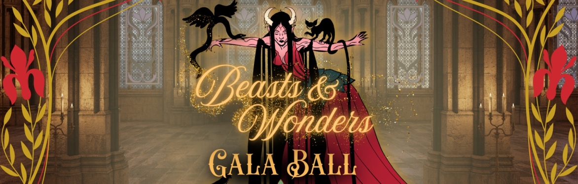 Beasts & Wonders Gala Ball