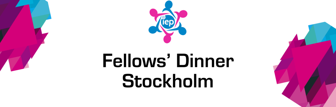 IEP Fellows Dinner Sweden - Stockholm
