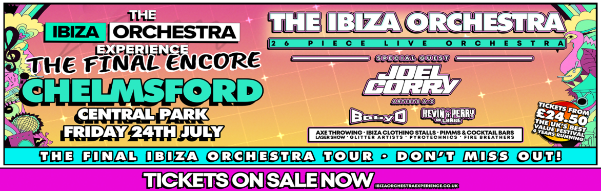 Get Tickets Now – Ibiza Orchestra Experience - Chelmsford 2026
