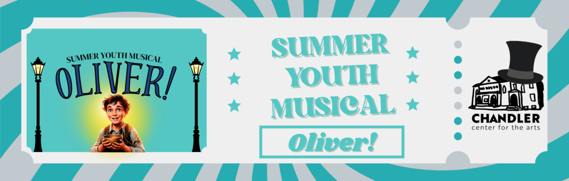 Chandler Summer Youth Musical: Oliver!