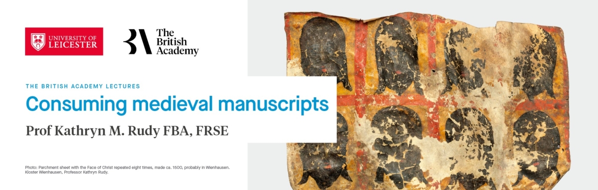 Consuming Medieval Manuscripts - Professor Kathryn M. Rudy
