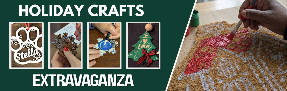 Holiday Crafts Extravaganza!