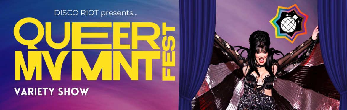 Queer Mvmnt Fest: Variety Show
