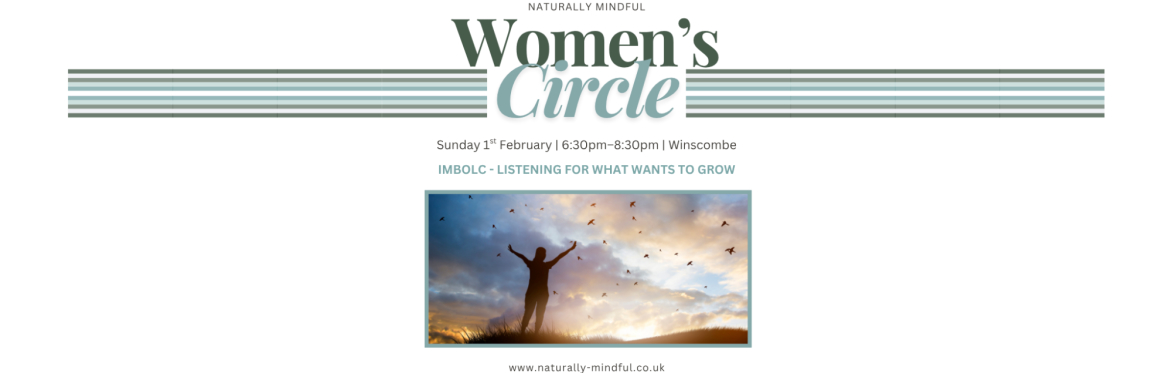 Women’s Circle – Imbolc - listening for what wants to grow