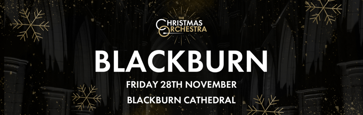 The Christmas Orchestra - Blackburn