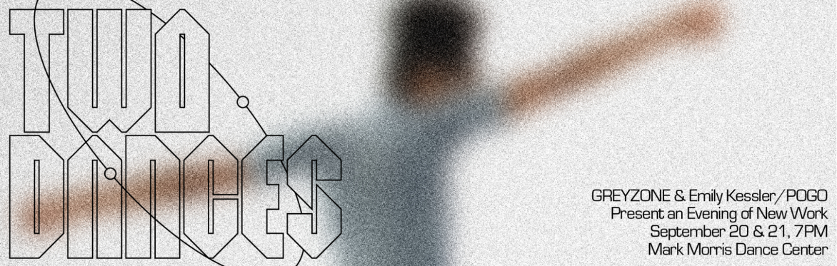 A grey image of a blurry figure is behind text reading 'Two Dances' and the show info.