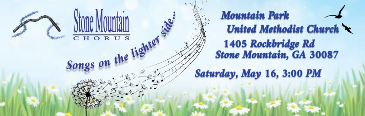 Songs to make you smile from Stone Mountain Chorus!