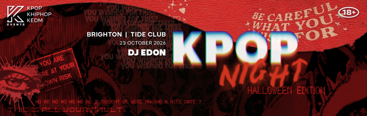 OfficialKEvents | BRIGHTON: KPOP & KHIPHOP Night in October - 🎃 HALLOWEEN EDITION 🎃