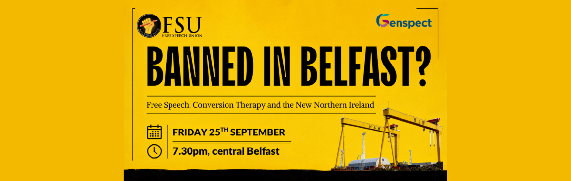 BANNED IN BELFAST?