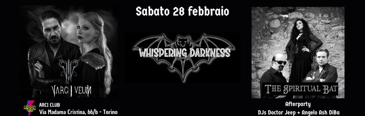 WHISPERING DARKNESS goth night: THE SPIRITUAL BAT e VARG I VEUM live