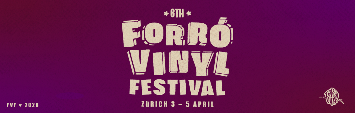 6th • Forró Vinyl Festival