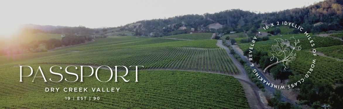 Passport to Dry Creek Valley 2024