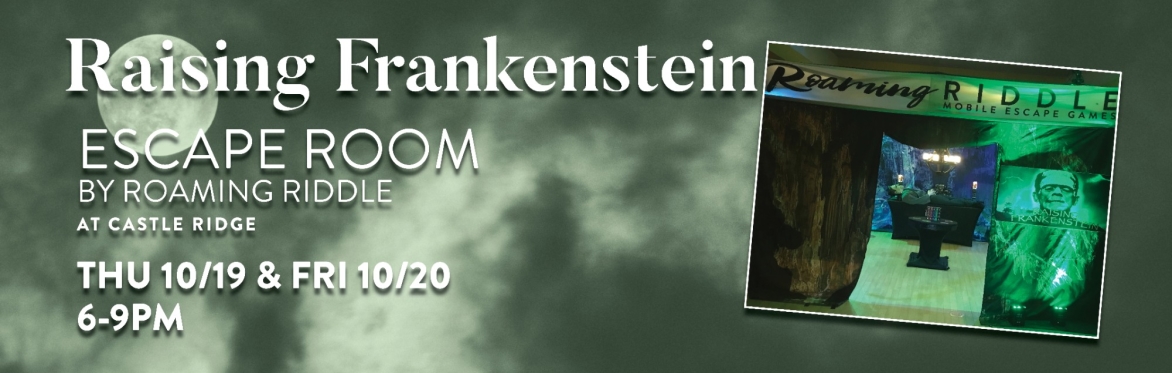 Raising Frankenstein Escape Room at Castle Ridge