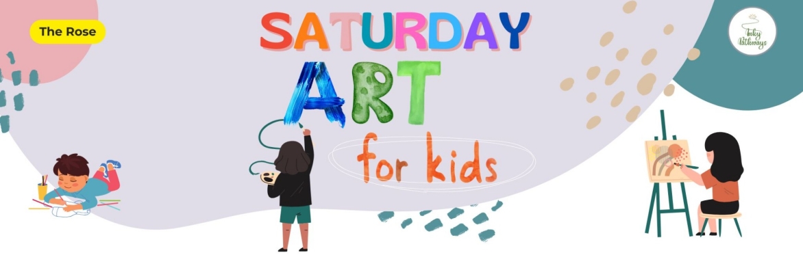 Saturday Art At The Rose