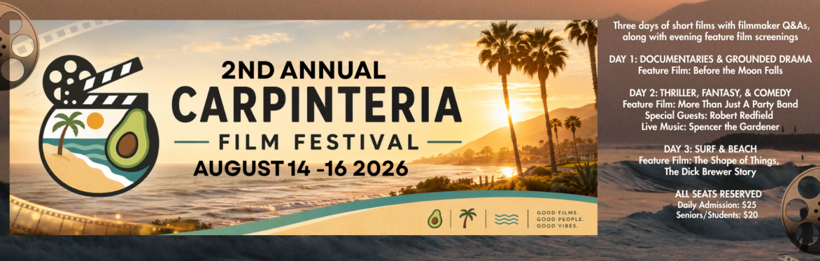 2nd Annual Carpinteria Film Festival