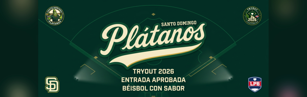 Tryout Santo Domingo Plátanos