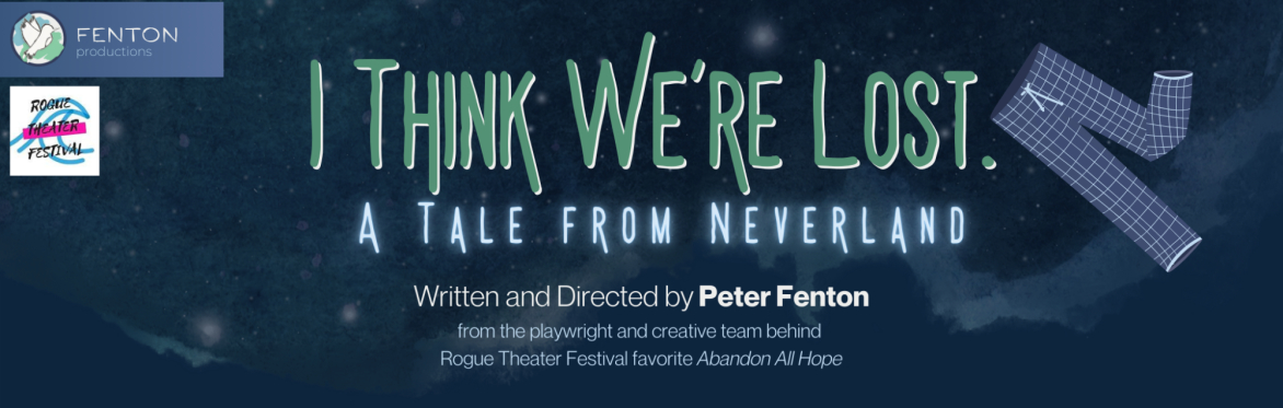 I Think We're Lost: A Tale from Neverland