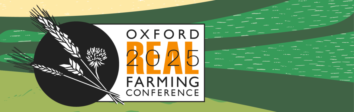 Oxford Real Farming Conference (ORFC) 2025