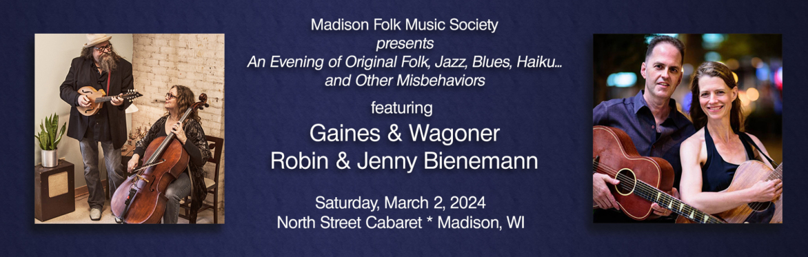 Madison Folk Music Society presents: Gaines & Wagoner and Robin & Jenny Bienemann