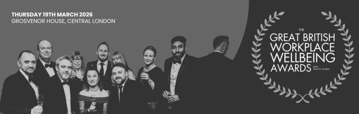 The Great British Workplace Wellbeing Awards 2026!