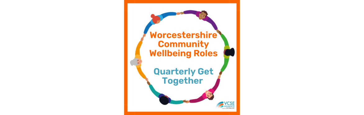 Community Wellbeing Roles Network Quarterly Meeting