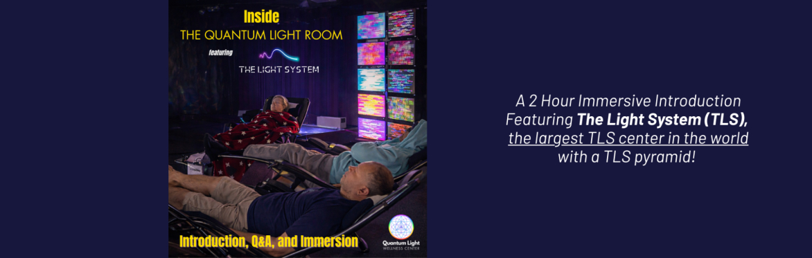 Inside The Quantum Light Room - featuring The Light System Technology, Introduction, Q&A and Immersion