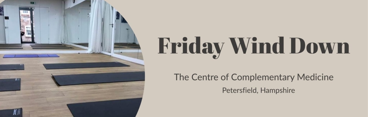 Friday Wind Down Sound Bath - The Centre of Complementary Medicine, Petersfield