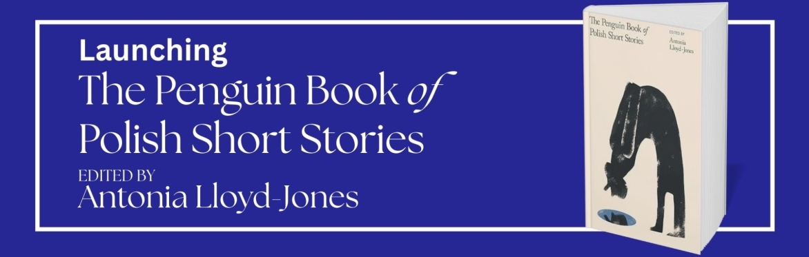 Book launch: The Penguin Book of Polish Short Stories