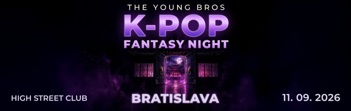Bratislava : K-Pop Fantasy Night 11.09.2026