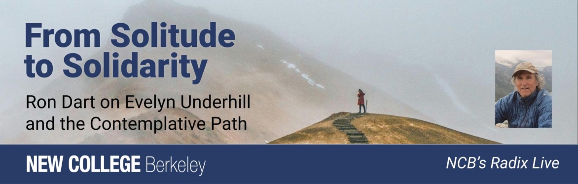 From Solitude to Solidarity: Ron Dart on Evelyn Underhill and the Contemplative Path (NCB's Radix Live)