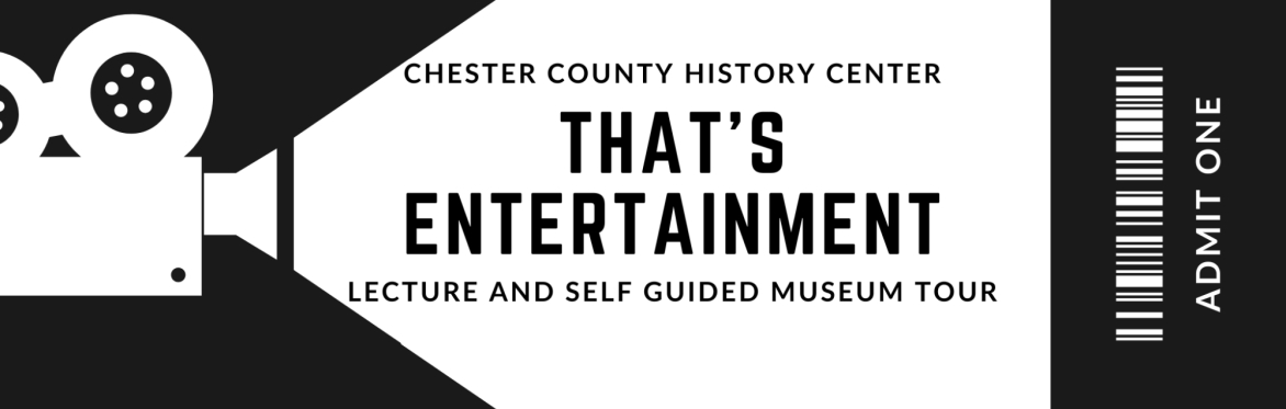 Lecture and Self Guided Tour at Chester County History Center