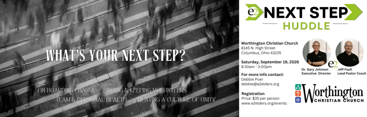 Next Step Huddle: Worthington Christian Church, Columbus, OH