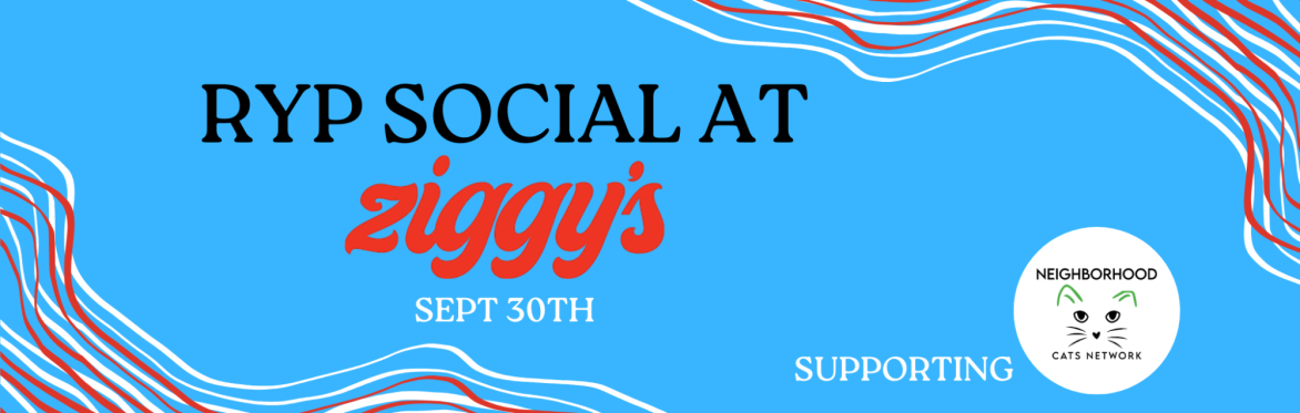 RYP Social at Ziggy's!