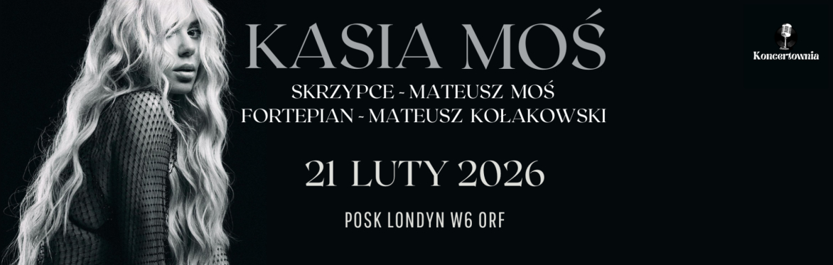 Kasia Moś Londyn 2026