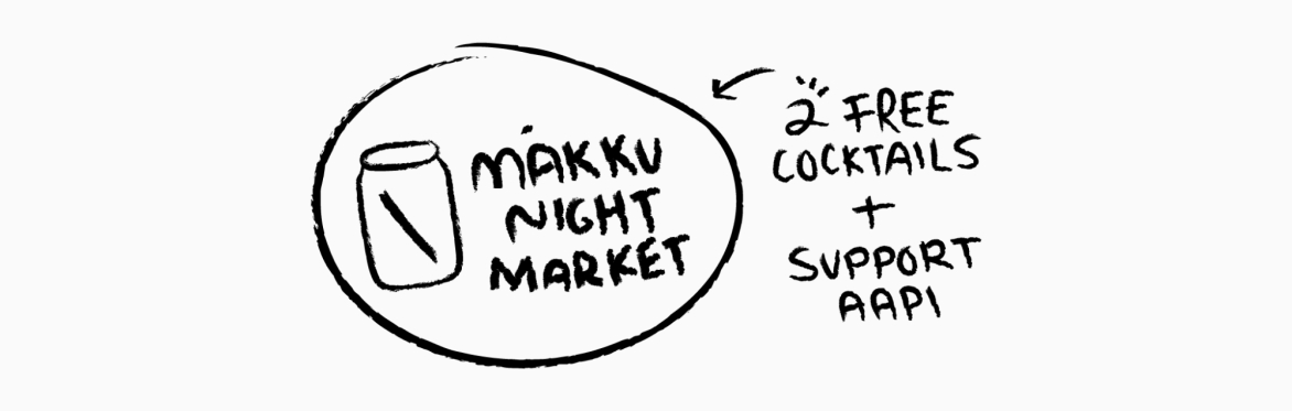 Màkku Night Market feat. AAPI Food & Beverage friends
