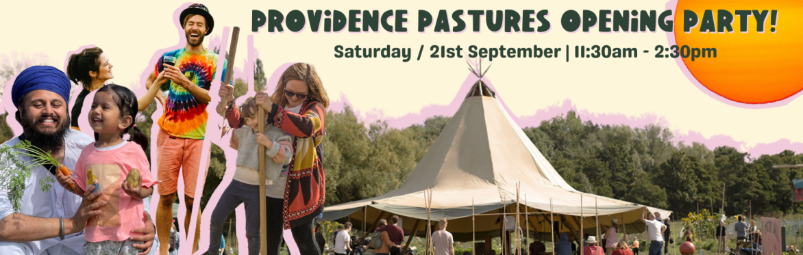 Providence Pastures Grand Opening Party - PP