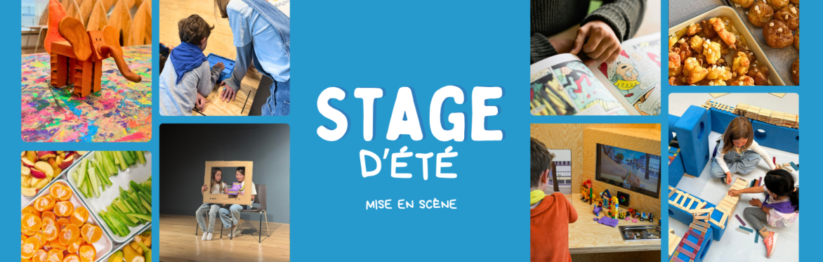 Stage d'été - S4 🎬 (mise en scène)
